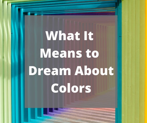 Color Combinations In Dreams