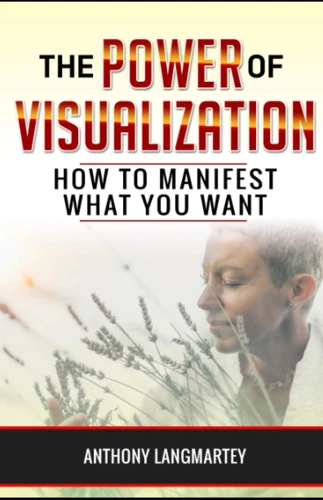 How Visualization Helps With Spiritual Growth