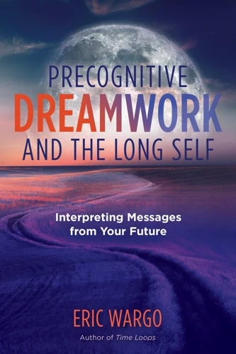 Techniques For Developing Precognitive Dreams