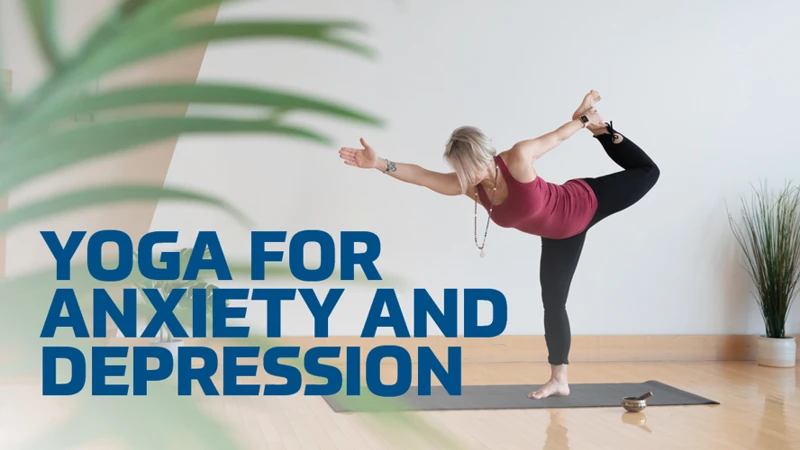 The Science Of Yoga For Anxiety And Depression