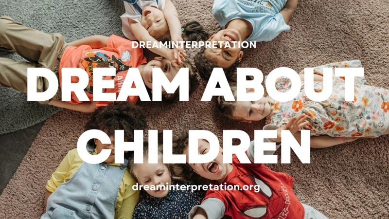 Dreams About Children