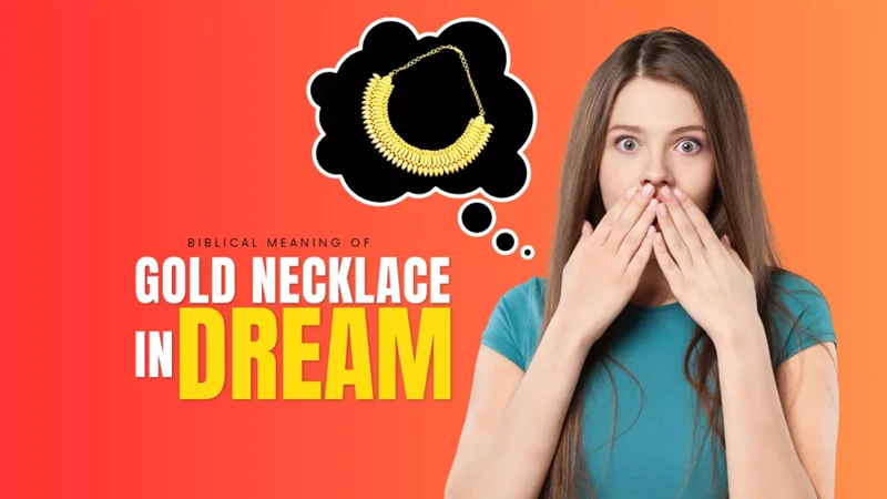 Interpretations Of Dreaming Of A Gold Necklace