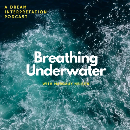 Interpreting Breathing Underwater In Dreams