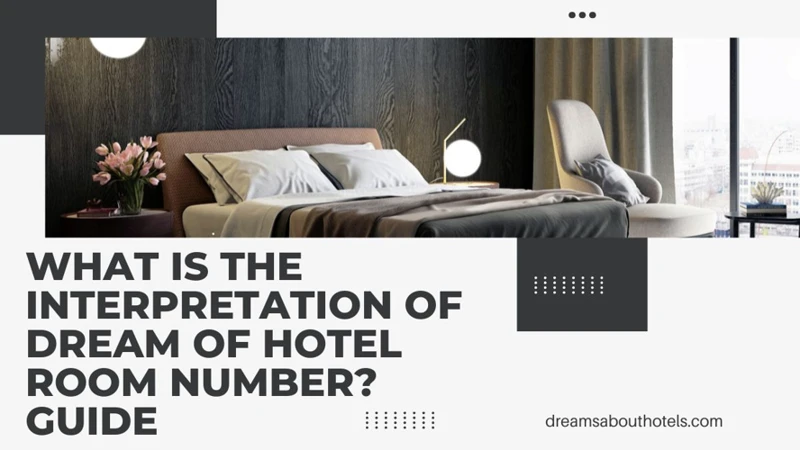 Interpreting Hotel Dreams