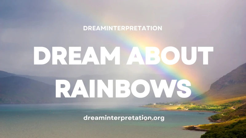 Interpreting Your Rainbow Dream